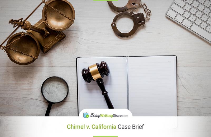 Chimel v. California Case Brief